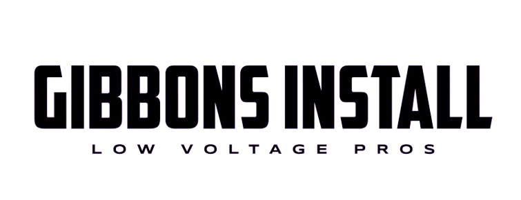 Gibbons Install — Low Voltage Pros